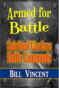 Armed for Battle - Bill Vincent - E-Book