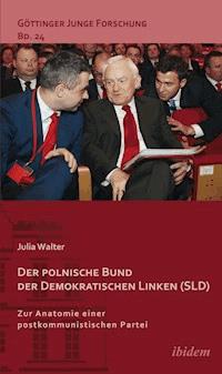 Der polnische Bund der Demokratischen Linken (SLD) - Julia Walter - E-Book