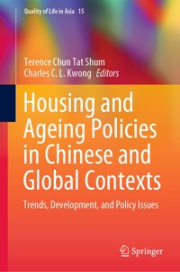 Housing and Ageing Policies in Chinese and Global Contexts -  - E-Book