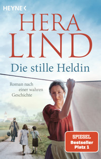 Die stille Heldin - Hera Lind - E-Book