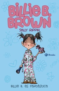 Billie B. Brown, 2. Billie es fantástica - Sally Rippin - E-Book