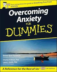 Overcoming Anxiety For Dummies, UK Edition - Elaine Iljon Foreman - E-Book
