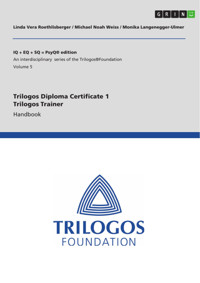 Trilogos Diploma Certificate 1 - Trilogos Trainer - Linda Vera Roethlisberger - E-Book