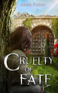 Cruelty of Fate - Akela Fisher - E-Book