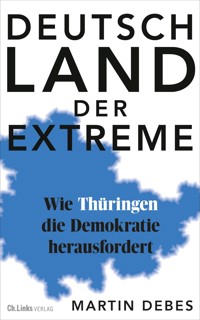 Deutschland der Extreme - Martin Debes - E-Book