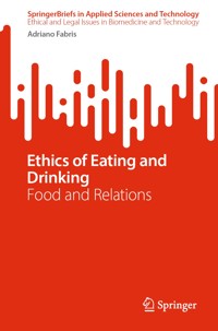 Ethics of Eating and Drinking - Adriano Fabris - E-Book