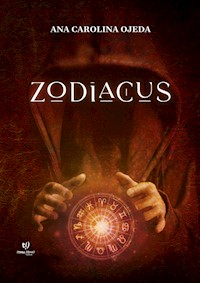 Zodiacus - Ana Carolina Ojeda - E-Book