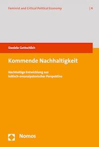 Kommende Nachhaltigkeit - Daniela Gottschlich - E-Book