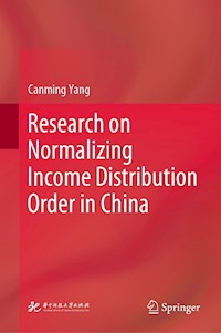 Research on Normalizing Income Distribution Order in China - Canming Yang - E-Book