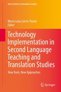 Technology Implementation in Second Language Teaching and Translation Studies -  - E-Book