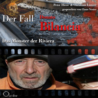 Das Monster der Riviera - Der Fall Donato Bilancia - Peter Hiess - Hörbuch