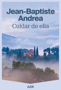 Cuidar de ella - Jean-Baptiste Andrea - E-Book