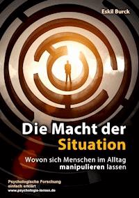 Die Macht der Situation - Eskil Burck - E-Book