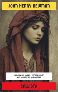 Callista - John Henry Newman - E-Book