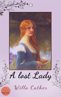 A Lost Lady - Willa Cather - E-Book