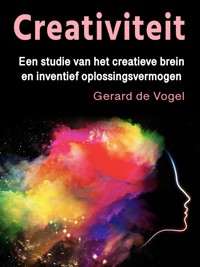 Creativiteit - Gerard de Vogel - E-Book
