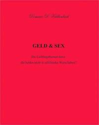 GELD & SEX - Dominic D. Kaltenbach - E-Book