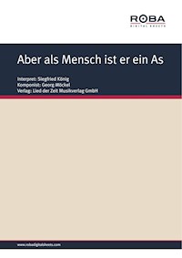 Aber als Mensch ist er ein As - Georg Möckel - E-Book