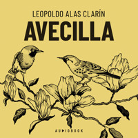 Avecilla (Completo) - Leopoldo Alas Clarín - Hörbuch