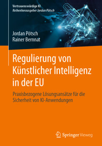 Regulierung von Künstlicher Intelligenz in der EU - Jordan Pötsch - E-Book