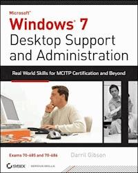 Windows 7 Desktop Support and Administration - Darril Gibson - E-Book