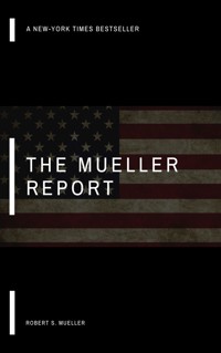 The Mueller Report - Robert Mueller - E-Book