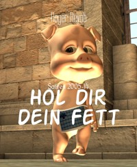 Hol Dir Dein Fett - Roger Reyab - E-Book