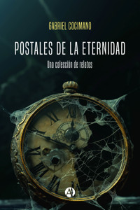 Postales de la eternidad - Gabriel Cocimano - E-Book