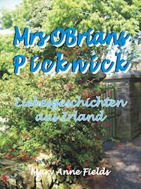 Mrs OBrians Picknick - Mary Anne Fields - E-Book