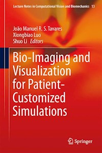Bio-Imaging and Visualization for Patient-Customized Simulations - - E-Book