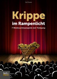 Krippe im Rampenlicht - Uta Förster - E-Book