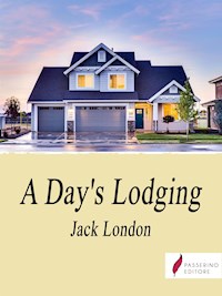 A Day's Lodging - Jack  London - E-Book