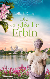 Die englische Erbin - Laila El Omari - E-Book