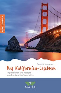 Das Kalifornien-Lesebuch - Gunhild Hexamer - E-Book