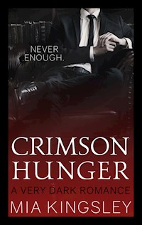 Crimson Hunger - Mia Kingsley - E-Book