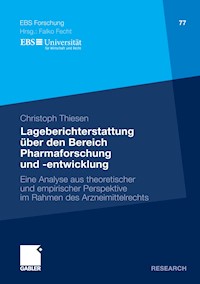 Lageberichterstattung über den Bereich Pharmaforschung und -entwicklung - Christoph Thiesen - E-Book