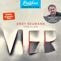 VIER (ungekürzt) - Andy Neumann - Hörbuch