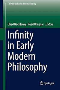 Infinity in Early Modern Philosophy -  - E-Book