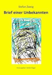 Brief einer Unbekannten - Zweig Stefan - E-Book