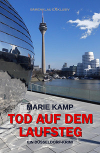 Tod auf dem Laufsteg - Marie Kamp - E-Book