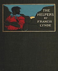 The Helpers - Francis Lynde - E-Book