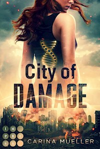 City of Damage (Brennende Welt 1) - Carina Mueller - E-Book