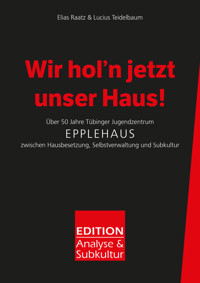 Wir hol'n jetzt unser Haus! - Elias Raatz - E-Book