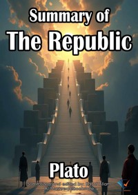 Summary of The Republic - Plato - E-Book