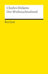 Der Weihnachtsabend oder Eine Geistergeschichte zum Christfest - Charles Dickens. - E-Book