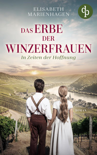 In Zeiten der Hoffnung | Die historische Familiensaga im 20. Jahrhundert - Elisabeth Marienhagen - E-Book