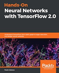 Hands-On Neural Networks with TensorFlow 2.0 - Paolo Galeone - E-Book