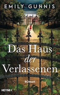 Das Haus der Verlassenen - Emily Gunnis - E-Book