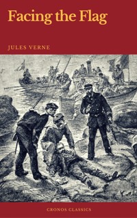 Facing the Flag (Cronos Classics) - Jules Verne. - E-Book