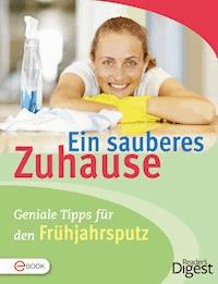 Ein sauberes Zuhause -  - E-Book
